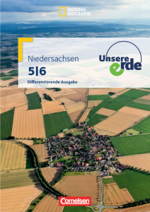 Unsere Erde – Niedersachsen 5/6. Differenzierende Ausgabe