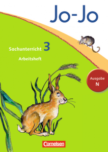 Jo-Jo 3. Sachunterricht. Arbeitsheft. Ausgabe N