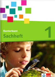 Kunterbunt 1. Sachheft