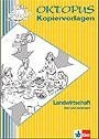 Oktopus Kopiervorlagen. Landwirtschaft hier und anderswo