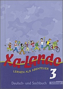 Xa-Lando. Lernen als Abenteuer 3. Deutsch- und Sachbuch