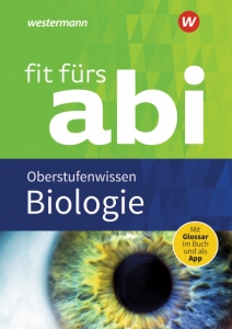 fit fürs abi – Oberstufenwissen Biologie