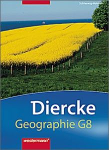 Diercke Geographie G8 für Schleswig-Holstein. Orientierungsstufe 5/6