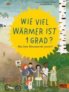 Wie viel wärmer ist 1 Grad? - Was beim Klimawandel passiert