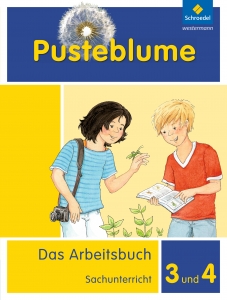 Pusteblume. Das Arbeitsbuch Sachunterricht 3 und 4