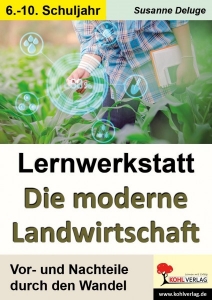 Lernwerkstatt – Die moderne Landwirtschaft