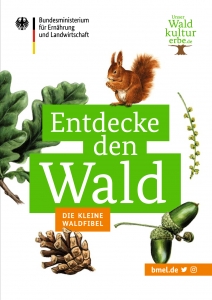 Entdecke den Wald - die kleine Waldfibel