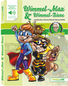 Wimmel-Max und Wimmel-Biene entdecken Deutschlands Bauernhöfe