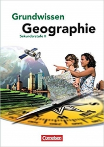 Grundwissen Geographie – Sekundarstufe II